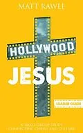 E-Book (epub) Hollywood Jesus Leader Guide von Matt Rawle