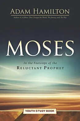 E-Book (epub) Moses Youth Study Book von Adam Hamilton