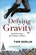 E-Book (epub) Defying Gravity Leader Guide von Tom Berlin