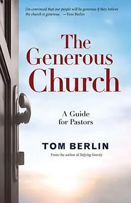 E-Book (epub) The Generous Church von Tom Berlin