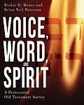 E-Book (epub) Voice, Word, and Spirit von Brian Neil Peterson, Rickie D. Moore