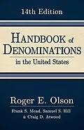 E-Book (epub) Handbook of Denominations in the United States, 14th edition von Roger E. Olson, Frank S. Mead, Samuel S. Hill