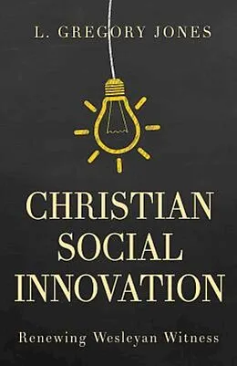 E-Book (epub) Christian Social Innovation von L. Gregory Jones