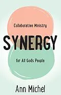 E-Book (epub) Synergy von Ann A. Michel
