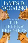 E-Book (epub) Introduction to the Hebrew Prophets von James D. Nogalski