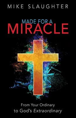E-Book (epub) Made for a Miracle von Mike Slaughter
