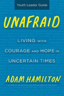 E-Book (epub) Unafraid Youth Leader Guide von Adam Hamilton