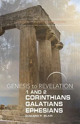E-Book (epub) Genesis to Revelation: 1-2 Corinthians, Galatians, Ephesians Participant Book von Edward P. Blair