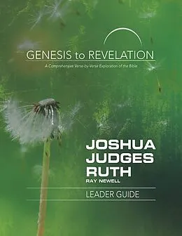 E-Book (epub) Genesis to Revelation: Joshua, Judges, Ruth Leader Guide von Ray Newell