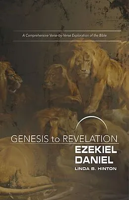 E-Book (epub) Genesis to Revelation: Ezekiel, Daniel Participant Book von Linda B. Hinton