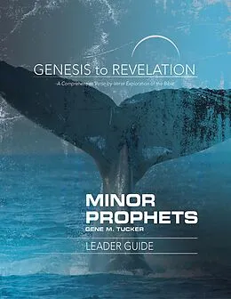 E-Book (epub) Genesis to Revelation Minor Prophets Leader Guide von Gene M. Tucker