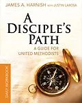 E-Book (epub) A Disciple's Path Daily Workbook von Justin LaRosa, James A. Harnish
