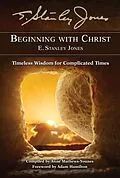 E-Book (epub) Beginning With Christ von E. Stanley Jones