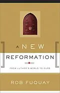 E-Book (epub) A New Reformation von Rob Fuquay