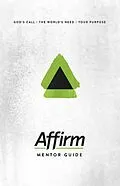 E-Book (epub) Affirm Mentor Guide von Sara Galyon, Audrey Elizabeth Wilder, Jen Bradbury