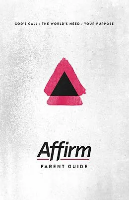 E-Book (epub) Affirm Parent Guide von Sara Galyon, Audrey Elizabeth Wilder, Jen Bradbury