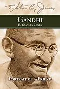 E-Book (epub) Gandhi: Portrait of a Friend von E. Stanley Jones