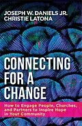 E-Book (epub) Connecting for a Change von Christie Latona, Joseph W. Daniels