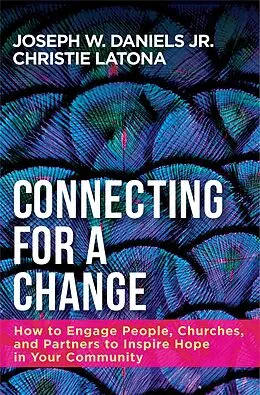 E-Book (epub) Connecting for a Change von Christie Latona, Joseph W. Daniels