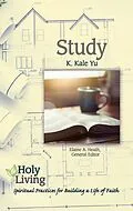 E-Book (epub) Holy Living: Study von K. Kale Yu