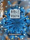 E-Book (epub) Bible Lessons for Youth Summer 2020 Leader von Julie Conrady, Tim Gossett, Jenny Youngman