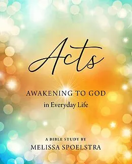E-Book (epub) Acts - Women's Bible Study Participant Workbook von Melissa Spoelstra