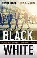 E-Book (epub) Black and White von Teesha Hadra, John Hambrick