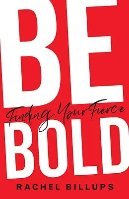E-Book (epub) Be Bold von Rachel Billups