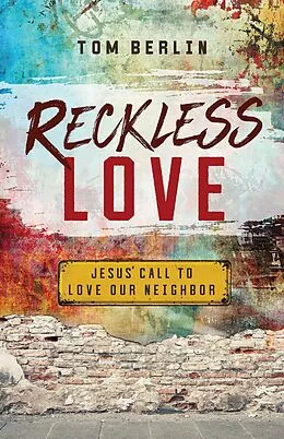 E-Book (epub) Reckless Love von Tom Berlin