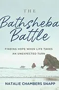E-Book (epub) The Bathsheba Battle von Natalie Chambers Snapp