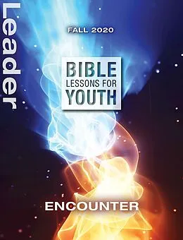 E-Book (epub) Bible Lessons for Youth Fall 2020 Leader von Julie Conrady, Lara Blackwood Pickrel, Lee Yates