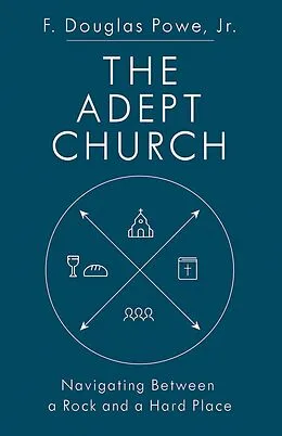 E-Book (epub) The Adept Church von F. Douglas Powe