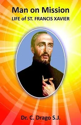 E-Book (epub) Manon Mission - Life of St. Francis Xavier von C. Drago