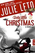 E-Book (epub) Dirty Little Christmas (Dirty Series, #3) von Julie Leto