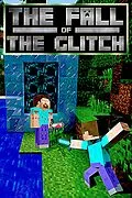 E-Book (epub) The Fall of the Glitch (The Scourge of the Glitch , #3) von Cantonfield Kids