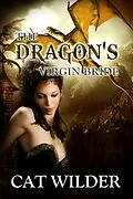 E-Book (epub) The Dragon's Virgin Bride von Cat Wilder