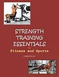 E-Book (epub) Strength Training Essentials von Chris Wells