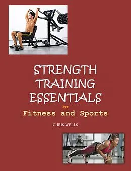 E-Book (epub) Strength Training Essentials von Chris Wells