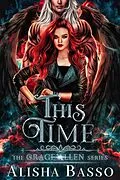E-Book (epub) This Time - The Grace Allen Series Book 3 von Alisha Basso