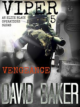 E-Book (epub) VIPER 5 - Vengeance von David Baker