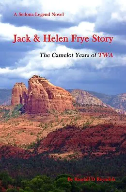 E-Book (epub) Jack & Helen Frye Story von Randall D Reynolds