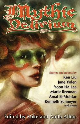 E-Book (epub) Mythic Delirium von Ken Liu, Yukimi Ogawa, Sonya Taaffe