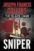 E-Book (epub) The Black Hand:Sniper von Joseph Francis Collins