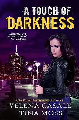 E-Book (epub) A Touch of Darkness von Yelena Casale, Tina Moss