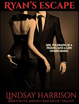 E-Book (epub) Ryan's Escape (The Midlife Crisis Series, #2) von Lindsay Harrison