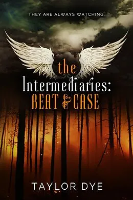 E-Book (epub) The Intermediaries: Beat & Case von Taylor Dye