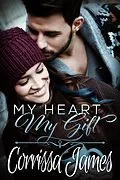 E-Book (epub) My Heart, My Gift von Corrissa James