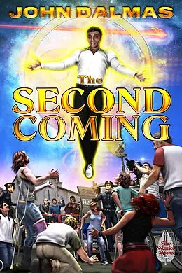 E-Book (epub) The Second Coming (The Millenium Series, #1) von John Dalmas