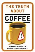 E-Book (epub) The Truth About Coffee von Marina Kushner