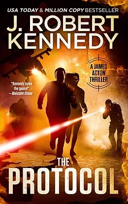 E-Book (epub) The Protocol (James Acton Thrillers, #1) von J. Robert Kennedy